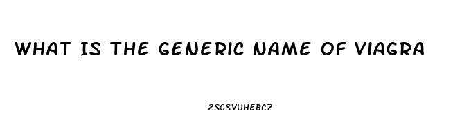 What Is The Generic Name Of Viagra