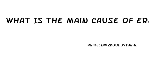 What Is The Main Cause Of Erectile Dysfunction In Hindi