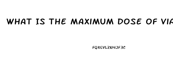 What Is The Maximum Dose Of Viagra