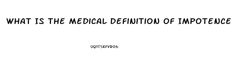 What Is The Medical Definition Of Impotence