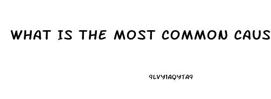 What Is The Most Common Cause Of Ed