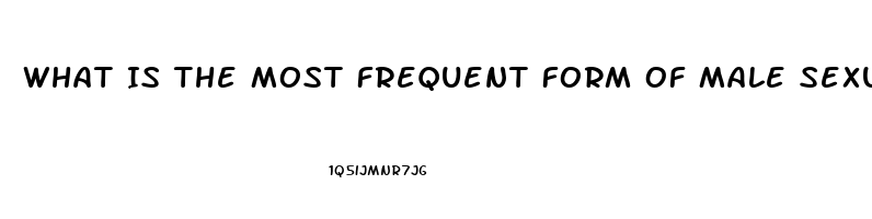 What Is The Most Frequent Form Of Male Sexual Dysfunction