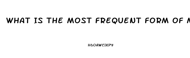 What Is The Most Frequent Form Of Male Sexual Dysfunction