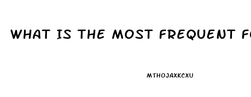 What Is The Most Frequent Form Of Male Sexual Dysfunction