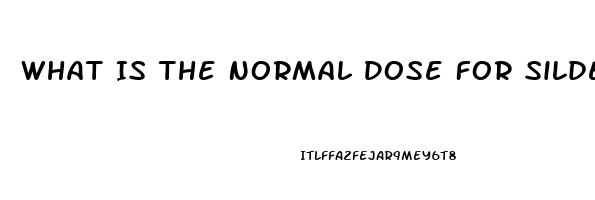 What Is The Normal Dose For Sildenafil