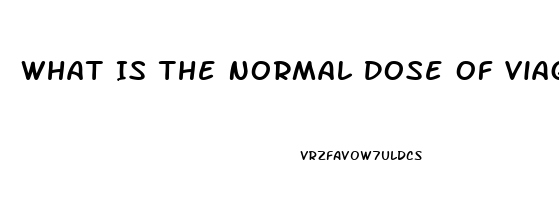 What Is The Normal Dose Of Viagra