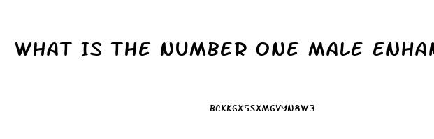 What Is The Number One Male Enhancement Product