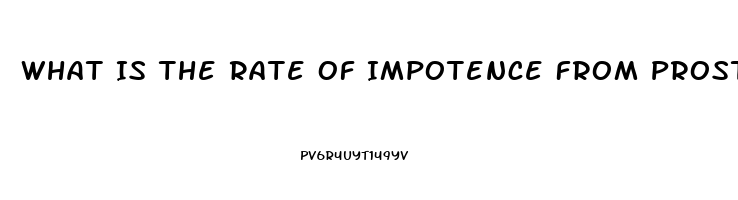 What Is The Rate Of Impotence From Prostate Surgery