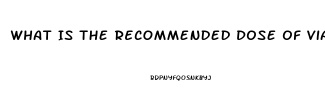 What Is The Recommended Dose Of Viagra