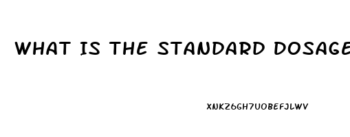 What Is The Standard Dosage Sildenafil