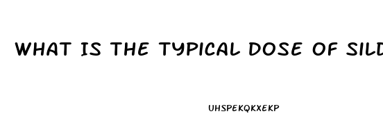 What Is The Typical Dose Of Sildenafil