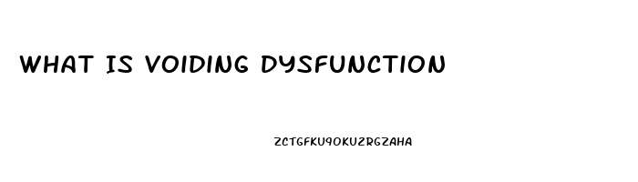 What Is Voiding Dysfunction