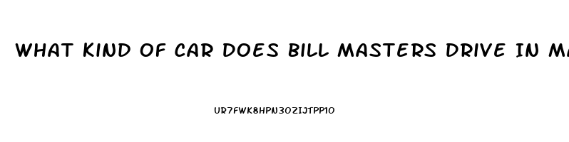 What Kind Of Car Does Bill Masters Drive In Masters Of Sex