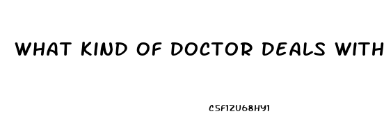 What Kind Of Doctor Deals With Impotence