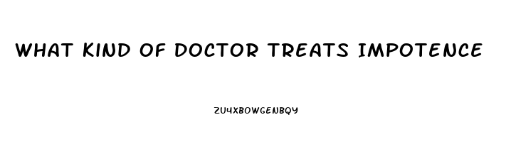 What Kind Of Doctor Treats Impotence