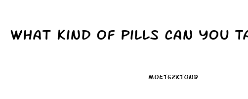 What Kind Of Pills Can You Take If You Need An Erection
