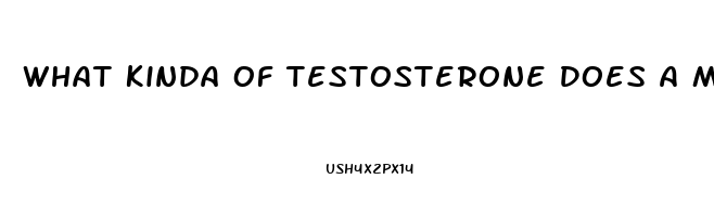What Kinda Of Testosterone Does A Male Need When You Dont Have A Sex Drive