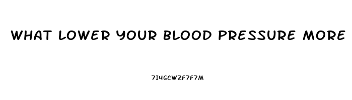 What Lower Your Blood Pressure More Sildenafil And Lisinopril