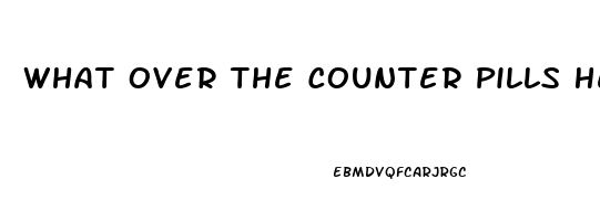 What Over The Counter Pills Helps Erection