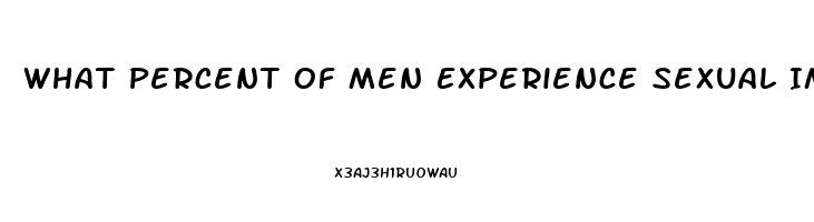 What Percent Of Men Experience Sexual Impotence