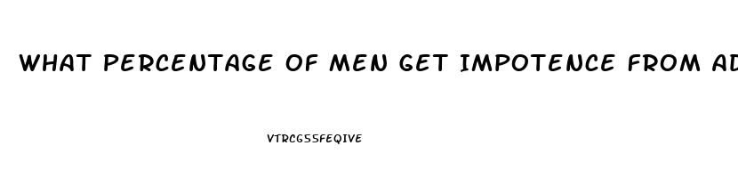 What Percentage Of Men Get Impotence From Adderall