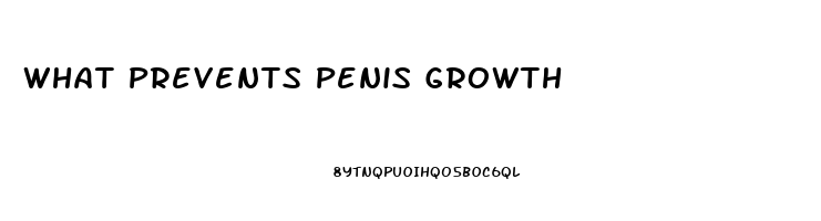 What Prevents Penis Growth