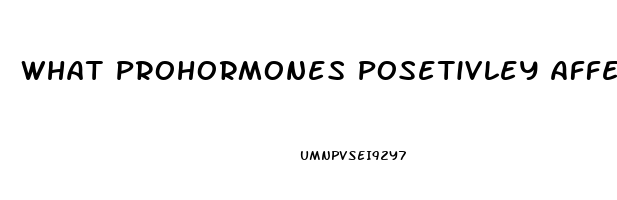 What Prohormones Posetivley Affect The Libido