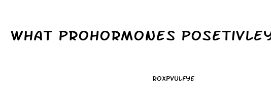 What Prohormones Posetivley Affect The Libido
