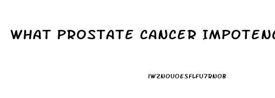 What Prostate Cancer Impotence Recovery