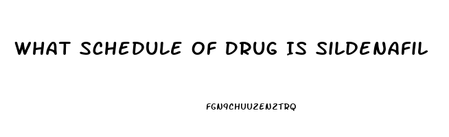 What Schedule Of Drug Is Sildenafil