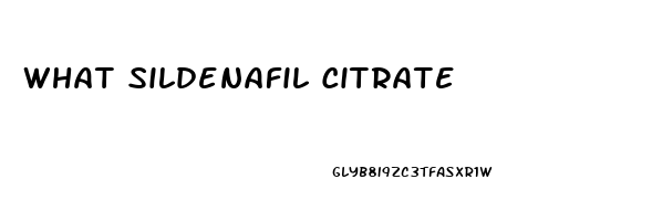 What Sildenafil Citrate
