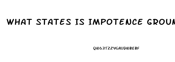 What States Is Impotence Grounds For Divorce