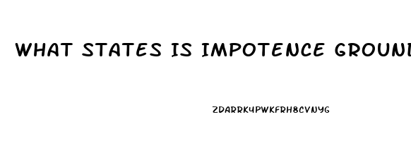 What States Is Impotence Grounds For Divorce