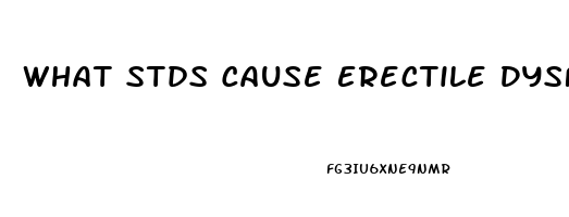 What Stds Cause Erectile Dysfunction