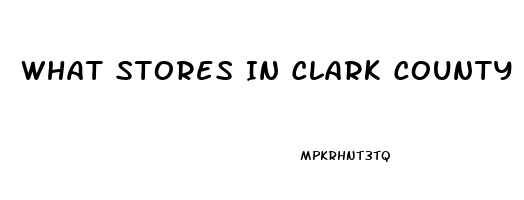 What Stores In Clark County Washington Carries The Male Enhancement Pill Called Ride