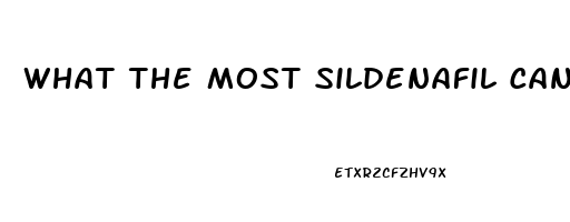 What The Most Sildenafil Can Be Taken