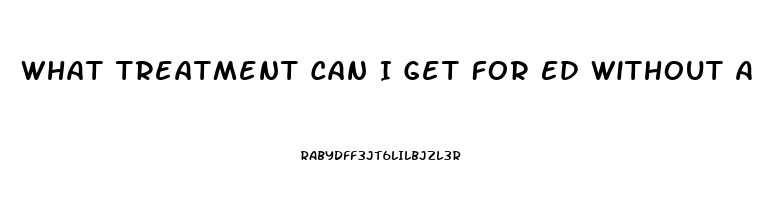 What Treatment Can I Get For Ed Without A Pill