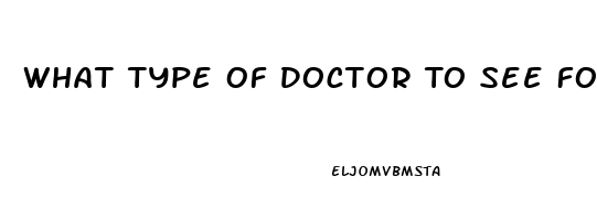 What Type Of Doctor To See For Impotence