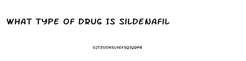 What Type Of Drug Is Sildenafil