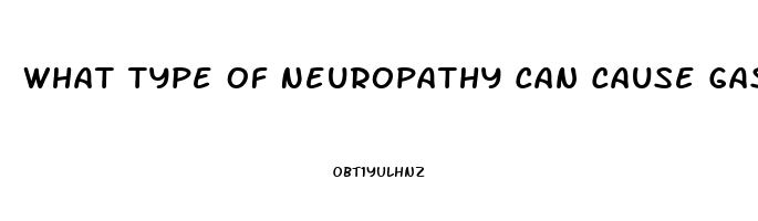 What Type Of Neuropathy Can Cause Gastroparesis And Erectile Dysfunction In Diabetic Patients