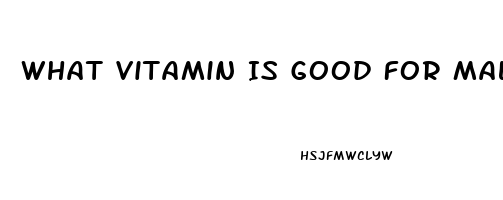 What Vitamin Is Good For Male Libido