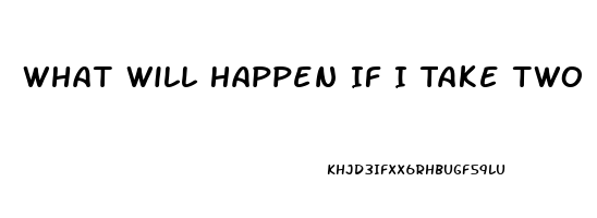 What Will Happen If I Take Two 20 Mg Sildenafil