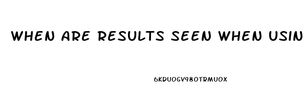 When Are Results Seen When Using Doxycycline For Treatment Of Gland Dysfunction