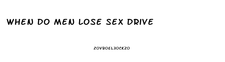 When Do Men Lose Sex Drive