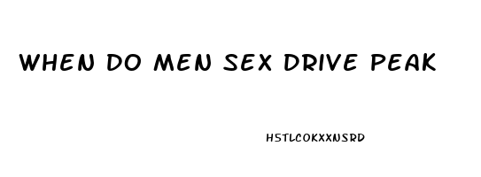 When Do Men Sex Drive Peak