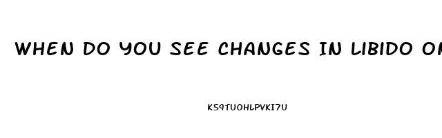 When Do You See Changes In Libido On Trt