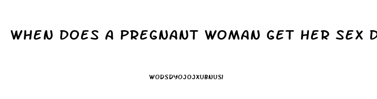 When Does A Pregnant Woman Get Her Sex Drive Back