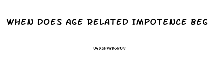 When Does Age Related Impotence Begin