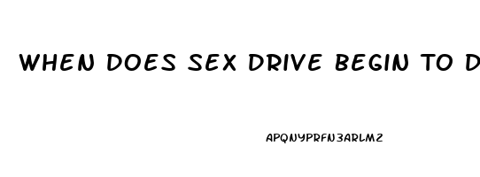 When Does Sex Drive Begin To Diminish