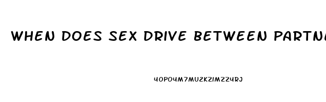 When Does Sex Drive Between Partners Fade